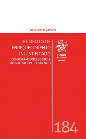 EL DELITO DE ENRIQUECIMIENTO INJUSTIFICADO