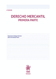 DERECHO MERCANTIL. PRIMERA PARTE. 8ª EDICIÓN