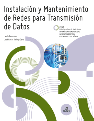 INSTALACIÓN Y MANTENIMIENTO DE REDES PARA TRANSMISIÓN DE DATOS. ED. 2026. FGB