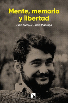 MENTE, MEMORIA Y LIBERTAD