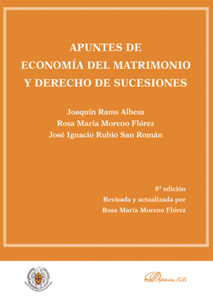 APUNTES DE ECONOMÍA DEL MATRIMONIO Y DERECHO DE SUCESIONES. 8ª ED.