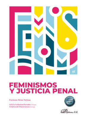 FEMINISMOS Y JUSTICIA PENAL