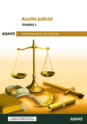 TEMARIO 1. AUXILIO JUDICIAL. ADMINISTRACIÓN DE JUSTICIA
