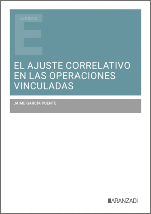 EL AJUSTE CORRELATIVO DE LAS OPERACIONES VINCULADAS
