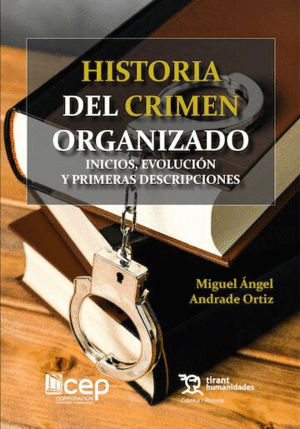 HISTORIA DEL CRIMEN ORGANIZADO