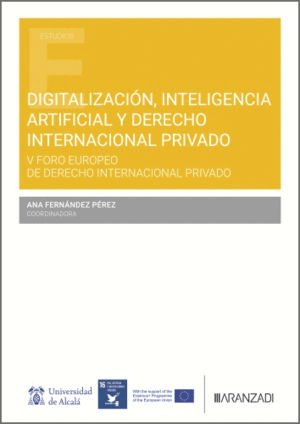 DIGITALIZACIÓN, INTELIGENCIA ARTIFICIAL Y DERECHO INTERNACIONAL PRIVADO