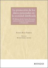 LA PROTECCIÓN DE LOS DATOS PERSONALES EN LA SOCIEDAD DATIFICADA