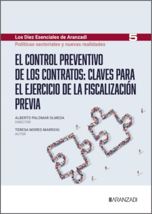 EL CONTROL PREVENTIVO DE LOS CONTRATOS: CLAVES PARA EL EJERCICIO DE LA FISCALIZACIÓN PREVIA