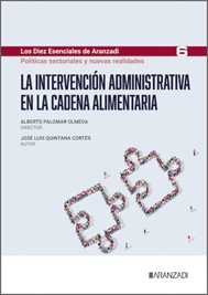 LA INTERVENCIÓN ADMINISTRATIVA EN LA CADENA ALIMENTARIA