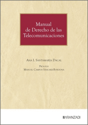 MANUAL DE DERECHO DE LAS TELECOMUNICACIONES