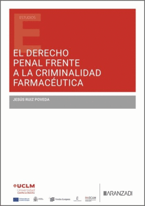 EL DERECHO PENAL FRENTE A LA CRIMINALIDAD FARMACÉUTICA
