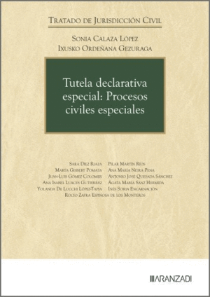 TUTELA DECLARATIVA ESPECIAL: PROCESOS CIVILES ESPECIALES