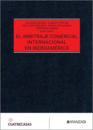 EL ARBITRAJE COMERCIAL INTERNACIONAL EN IBEROAMÉRICA