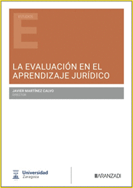 LA EVALUACIÓN EN EL APRENDIZAJE JURÍDICO