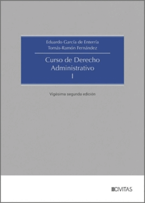 CURSO DE DERECHO ADMINISTRATIVO I. 22ª ED.