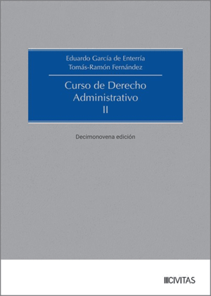 CURSO DE DERECHO ADMINISTRATIVO II. 19ª ED.