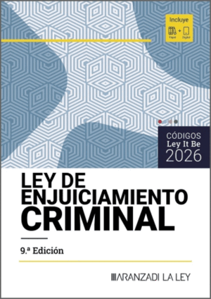 LEY DE ENJUICIAMIENTO CRIMINAL (LEYITBE). 9ª ED.