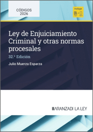 LEY DE ENJUICIAMIENTO CRIMINAL Y OTRAS NORMAS PROCESALES. 32ª ED.