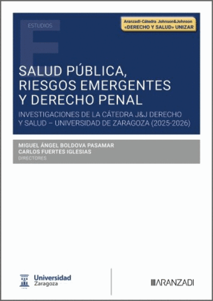 SALUD PÚBLICA, RIESGOS EMERGENTES Y DERECHO PENAL