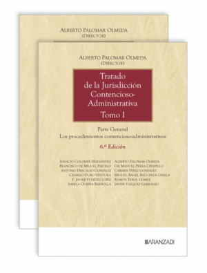 TRATADO DE LA JURISDICCIÓN CONTENCIOSO-ADMINISTRATIVA. (6.ª EDICIÓN)