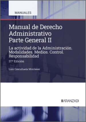 MANUAL DE DERECHO ADMINISTRATIVO II. 37ª ED.