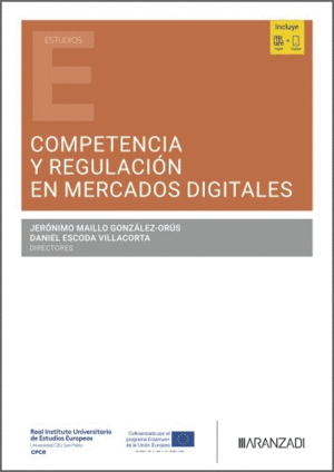 COMPETENCIA Y REGULACIÓN EN MERCADOS DIGITALES