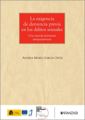 LA EXIGENCIA DE DENUNCIA PREVIA EN LOS DELITOS SEXUALES