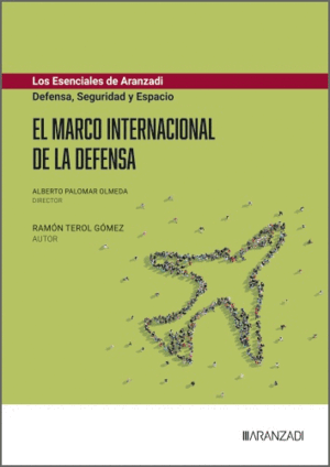 EL MARCO INTERNACIONAL DE LA DEFENSA