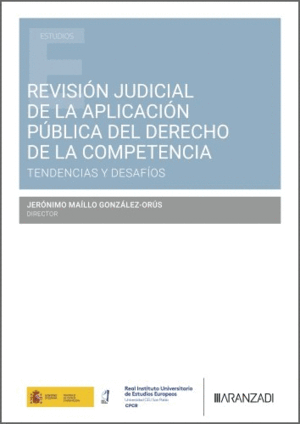 REVISIÓN JUDICIAL DE LA APLICACIÓN PÚBLICA DEL DERECHO DE LA COMPETENCIA
