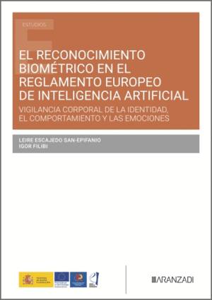 EL RECONOCIMIENTO BIOMÉTRICO EN EL REGLAMENTO EUROPEO DE INTELIGENCIA ARTIFICIAL