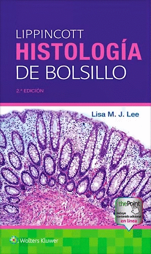 LIPPINCOTT HISTOLOGÍA DE BOLSILLO. 2ª ED.