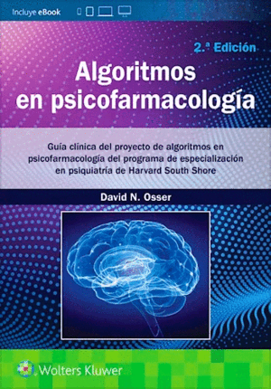 ALGORITMOS EN PSICOFARMACOLOGÍA. 2ª ED.