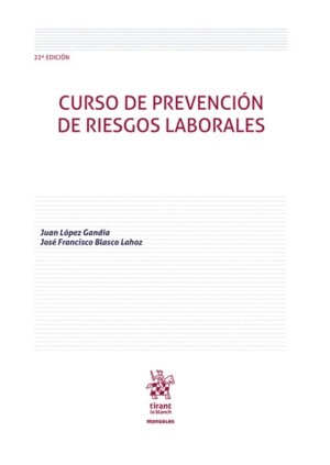 CURSO DE PREVENCIÓN DE RIESGOS LABORALES. 22ª ED.
