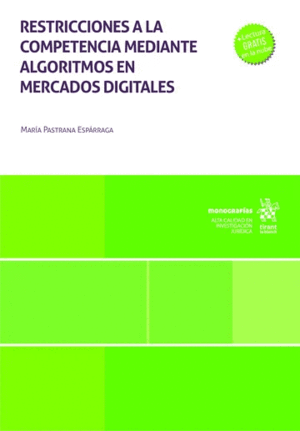 RESTRICCIONES A LA COMPETENCIA MEDIANTE ALGORITMOS EN MERCADOS DIGITALES