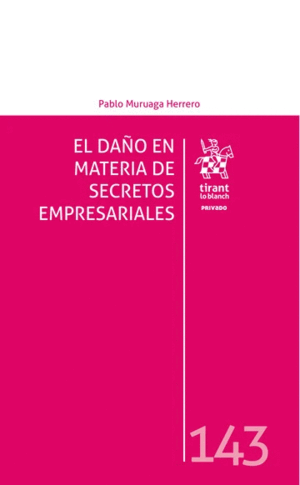 EL DAÑO EN MATERIA DE SECRETOS EMPRESARIALES