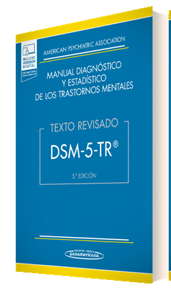 DSM-5-TR  MANUAL DIAGNÓSTICO Y ESTADÍSTICO DE LOS TRASTORNOS MENTALES