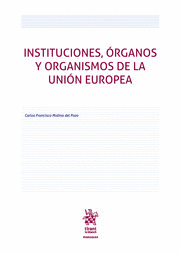 INSTITUCIONES, ÓRGANOS Y ORGANISMOS DE LA UNIÓN EUROPEA