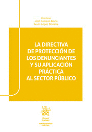 LA DIRECTIVA DE PROTECCIÓN DE LOS DENUNCIANTES Y SU APLICACIÓN PRÁCTICA AL SECTOR PÚBLICO