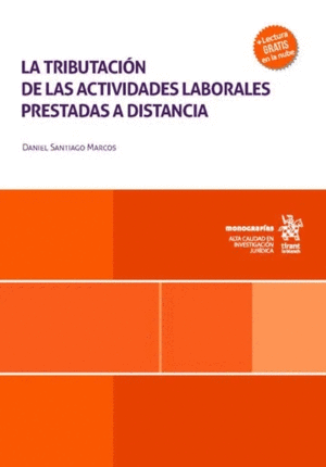 LA TRIBUTACIÓN DE LAS ACTIVIDADES LABORALES PRESTADAS A DISTANCIA