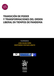 TRANSICIÓN DE PODER Y TRANSFORMACIONES DEL ORDEN LIBERAL EN TIEMPOS DE PANDEMIA