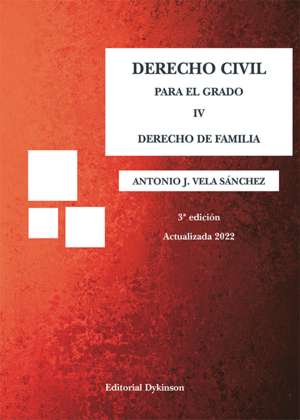 DERECHO CIVIL PARA EL GRADO IV. DERECHO DE FAMILIA. 3ª ED.