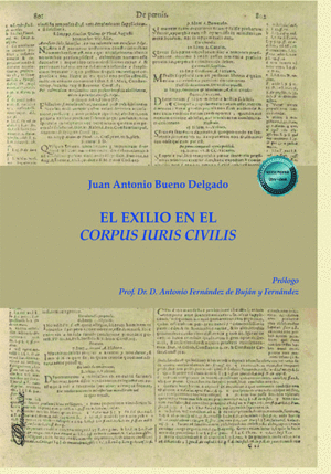 EL EXILIO EN EL CORPUS IURIS CIVILIS