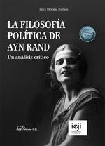 LA FILOSOFÍA POLÍTICA DE AYN RAND