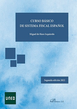 CURSO BÁSICO DE SISTEMA FISCAL ESPAÑOL. 2 ED.