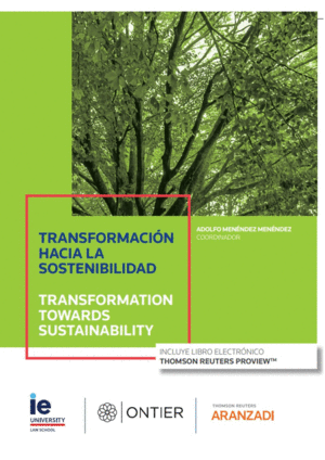 TRANSFORMACIÓN HACIA LA SOSTENIBILIDAD. TRANSFORMATION TOWARDS SUSTAINABILITY