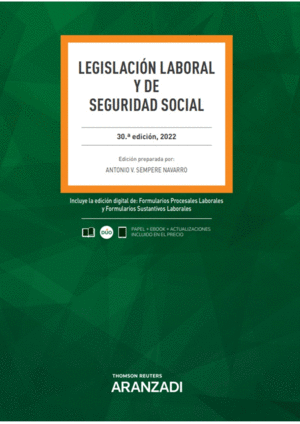 LEGISLACIÓN LABORAL Y DE SEGURIDAD SOCIAL. 30 ED.