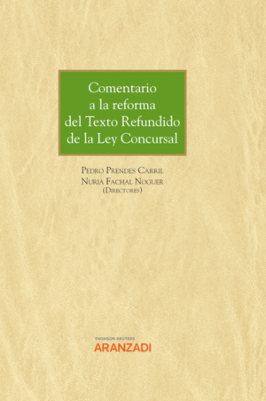 COMENTARIO A LA REFORMA DEL TEXTO REFUNDIDO DE LA LEY CONCURSAL