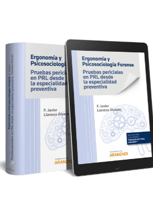ERGONOMIA Y PSISOSOCIOLOGIA FORENSE. PRUEBAS PERICIALES EN PRL DESDE LA ESPECIALIDAD PREVENTIVA