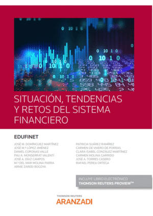 SITUACION, TENDENCIAS Y RETOS DEL SISTEMA FINANCIERO