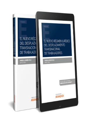 EL NUEVO RÉGIMEN JURÍDICO DEL DESPLAZAMIENTO TRANSNACIONAL DE TRABAJADORES